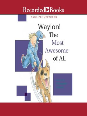 cover image of Waylon! The Most Awesome of All